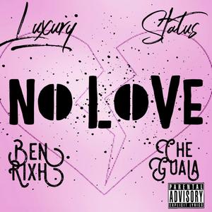 No Love (Explicit)