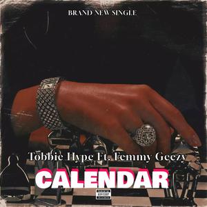 Calender (feat. Femmy Geezy)