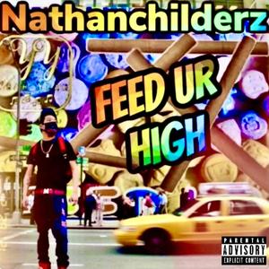 Feed Ur High (Explicit)