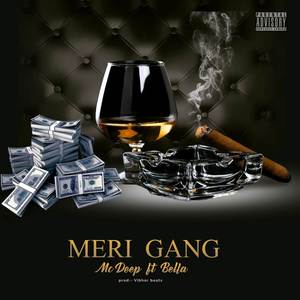 Meri Gang (Explicit)