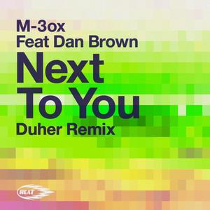 Next to You (feat. Dan Brown) (Duher Remix Dub)