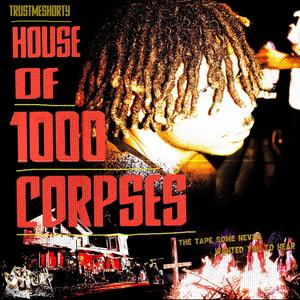 House Of 1000 Corpses (Explicit)