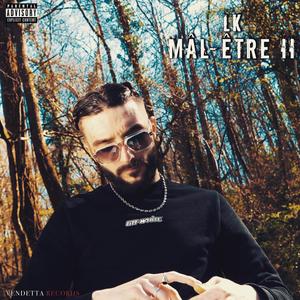 Mal-Être II (Explicit)