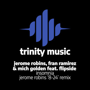 Insomnia (Jerome Robins 8-24 Remix)