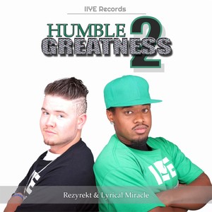 Humble Greatness 2