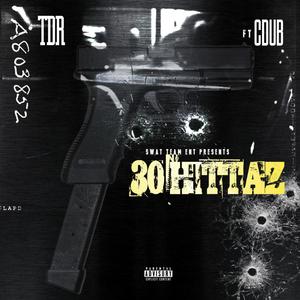 30 hittaz (feat. C Dub|Explicit)