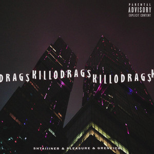 Killodrag$ (Explicit)