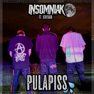 PULAPISS (feat. Kiryann) (Explicit)