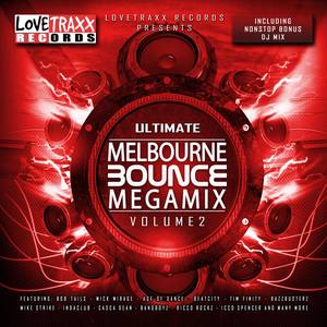 Ultimate Melbourne Bounce Megamix, Vol. 2