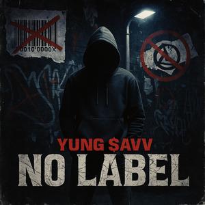Yung $avv - No Label (Explicit)