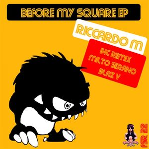 Before My Square (Milto Serano Remix)