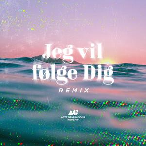 Jeg vil følge Dig (feat. Esben Engholm) (Tyron Ivins Remix)