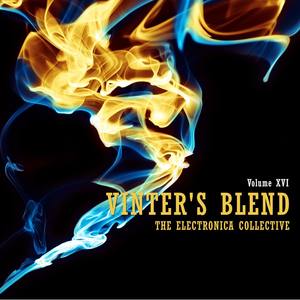 Vinter's Blend: The Electronica Collective, Vol. 16