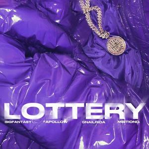 Lottery (feat. Apollow, mbitiond & snailrida) (Explicit)