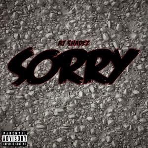 Sorry (Explicit)