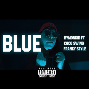 Blue (Explicit)