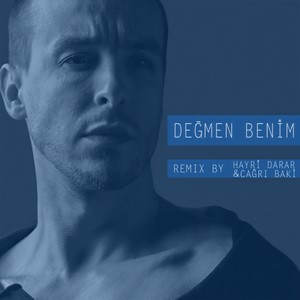 Değmen Benim - Hayri Darar & Çağrı Baki Remix