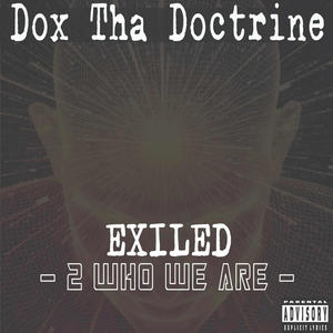 Exiled (2 Who We Are) (Explicit)