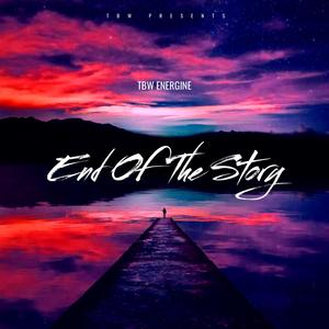 End Of The Story (Explicit)