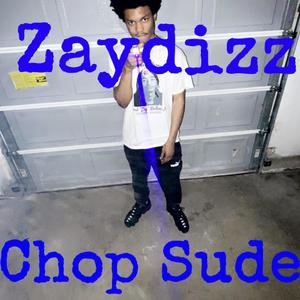 Chop Sude (Explicit)