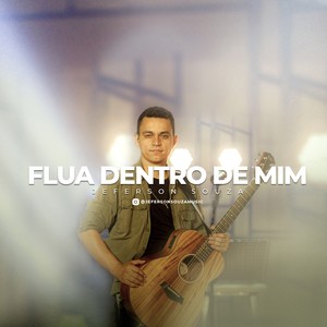 Flua Dentro de Mim