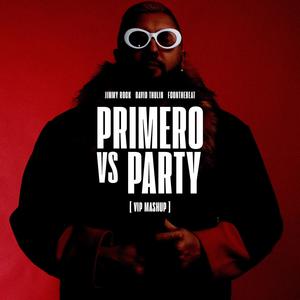 Primero vs Party (feat. David Thulin & FcOnTheBeat) (VIP Mashup)