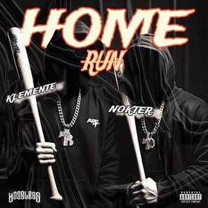 HOME RUN (feat. Klemente) [Explicit]