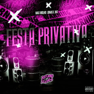 Festa Privativa (Explicit)