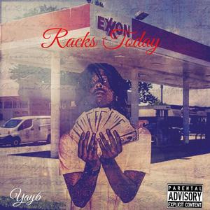Racks Today (Explicit)