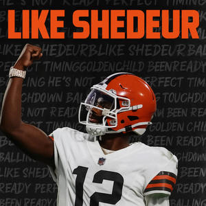 LIKE SHEDEUR (Explicit)