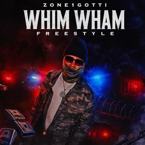 Whim Wham Freestyle (Explicit)