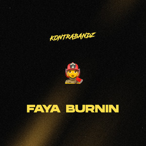 Faya Burnin