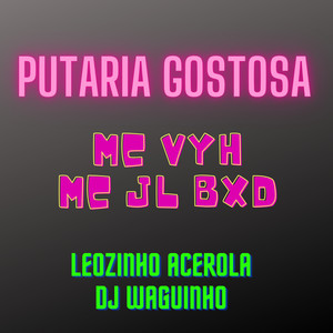 Putaria Gostosa (Explicit)