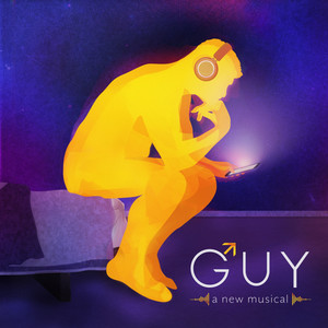 GUY: A New Musical (Explicit)