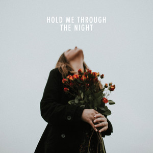 Hold Me Through the Night