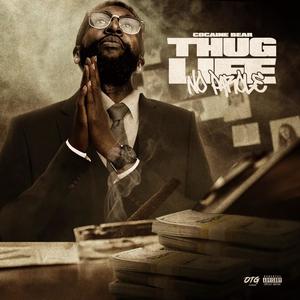 THUG LIFE: NO PAROLE (Explicit)