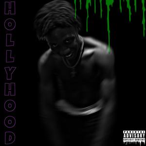 HOLLYHOOD (Explicit)