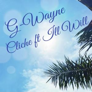 Cliché (feat. Ill Will) (Explicit)