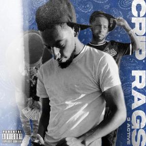 Crip Rags (Explicit)