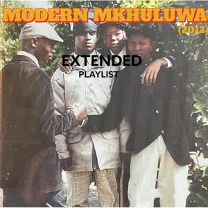 Modern Mkhuluwa E.P (Explicit)