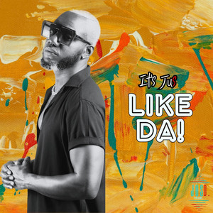 Like da!