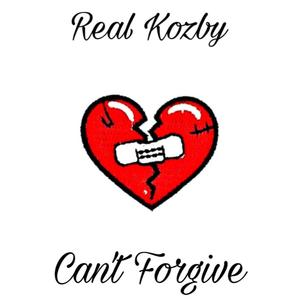 Can't Forgive (Explicit)