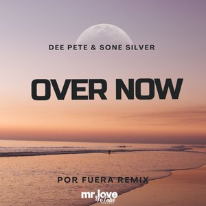 Over Now (Por Fuera Remix)