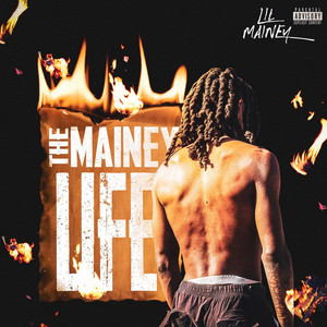 The Mainey Life (Explicit)