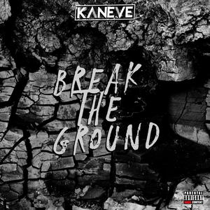 Break the Ground (Original Mix|Explicit)