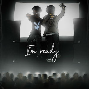 I'm Ready (feat. Yns Corey) [Explicit]