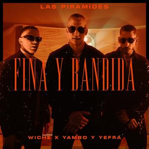 Fina y Bandida (feat. Yambo y Yefra) (Explicit)