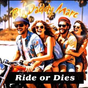 Ride or Dies (Explicit)