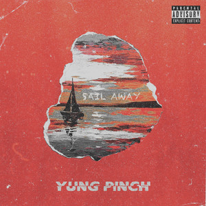 Sail Away (Explicit)