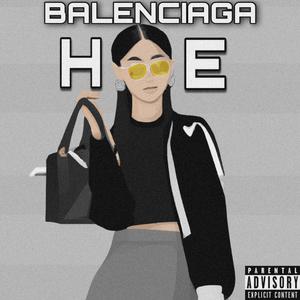 BALENCIAGA HOE (Explicit)